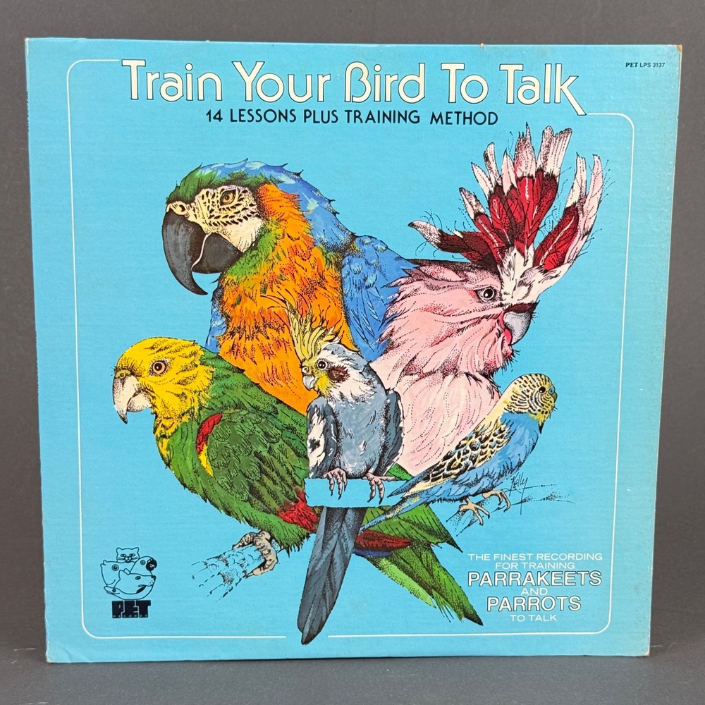 Pet Records Train Your Bird To Talk Vinyl LP Record 1976 Parrot - VG